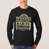 Weekend Forecast Darts Drinking  Dart Player Tシャツ (正面)