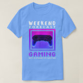 Weekend Forecast Gaming Funny Video Game Gamer Gam Tシャツ (デザイン正面)