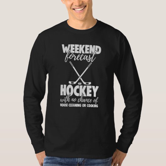 Weekend Forecast Hockey With No Chance Funny Men G Tシャツ (正面)