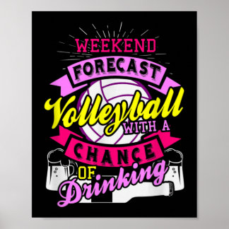 Weekend Forecast Volleyball With Chance of Drinkin ポスター