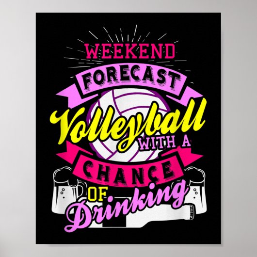 Weekend Forecast Volleyball With Chance of Drinkin ポスター (正面)