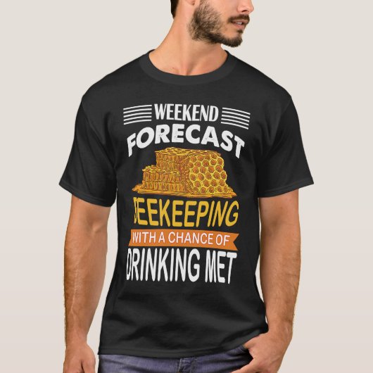 Weekend Forecast With A Chance Of Drinking Met Tシャツ (正面)