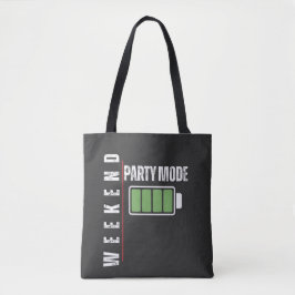 Weekend Mode Party – Full Battery Graphic Design トートバッグ