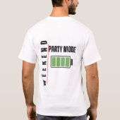 Weekend Party Mode – Full Battery Energy Design Tシャツ (裏面)