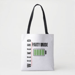 Weekend Party Mode – Full Battery Energy Tote Bag トートバッグ