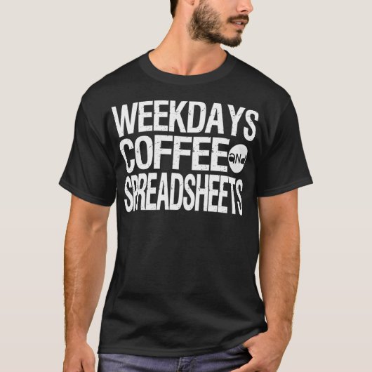 Weekends Coffee and Spreadsheet Actuarial Analyst  Tシャツ (正面)