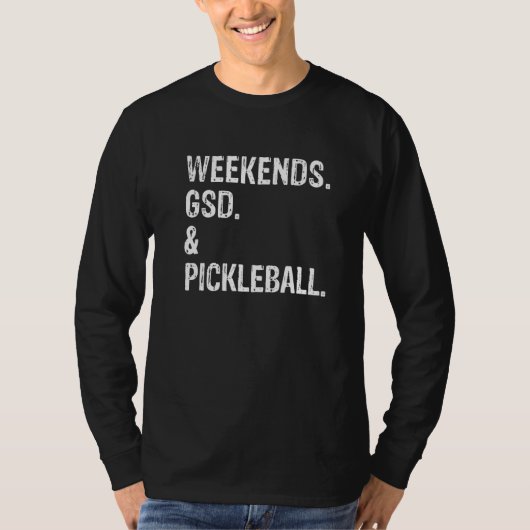 Weekends German Shepherd and Pickleball   Tシャツ (正面)