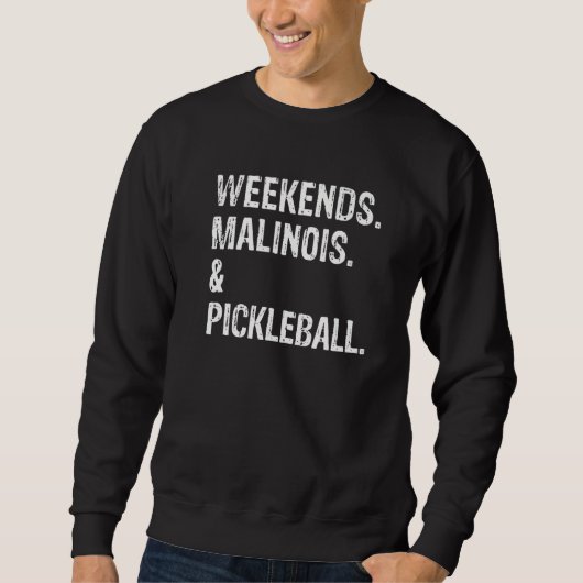 Weekends Malinois and Pickleball Cool Maligator スウェットシャツ (正面)