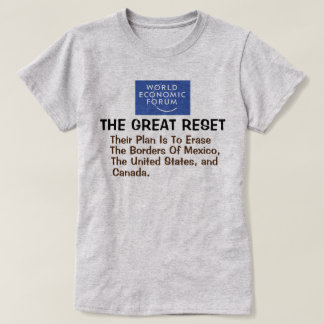 WEFのGreat Reset – 消去する彼らの計縁ど画 Tシャツ