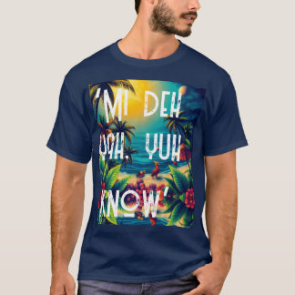 Weh yuh deh pon’ tシャツ