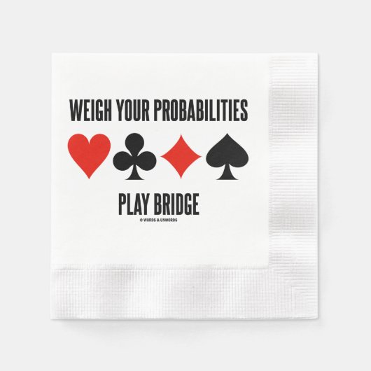 Weigh Your Probabilities Play Bridge 4 Card Suits 縁ありカクテルナプキン (正面)