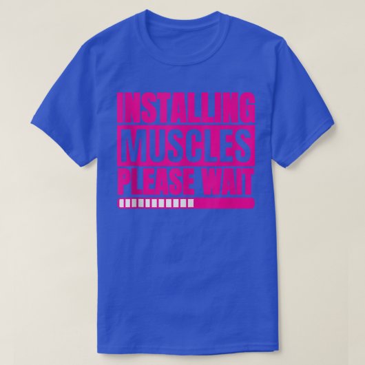 Weightlifting Installing Muscles Please Wait Worko Tシャツ (デザイン正面)