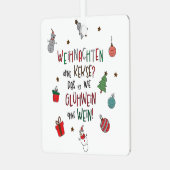 „Weihnachten ohne Kekse?“ Lustiger Baumschmuck メタルオーナメント (正面左)