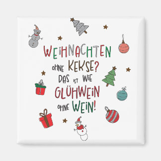 Weihnachten ohne Kekse? Lustiger Weihnachtsmagnet マグネット