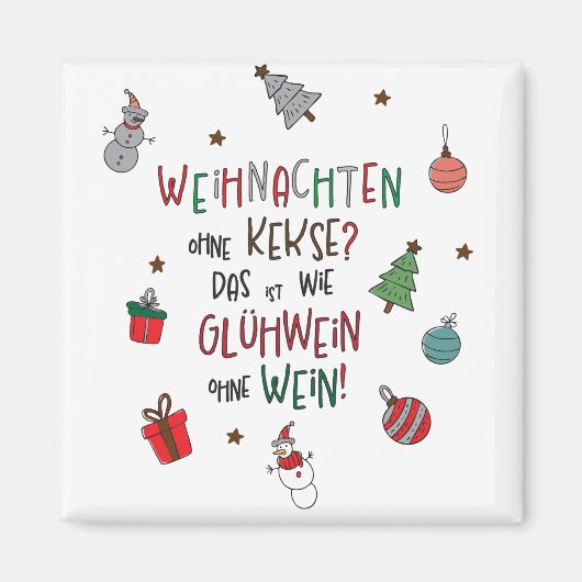 Weihnachten ohne Kekse? Lustiger Weihnachtsmagnet マグネット (正面)
