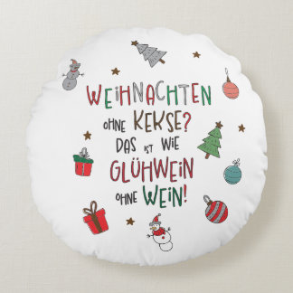 Weihnachten ohne Kekse? Lustiges Weihnachtskissen ラウンドクッション