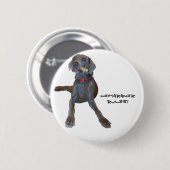 Weimaranersの規則! 缶バッジ (正面&裏面)