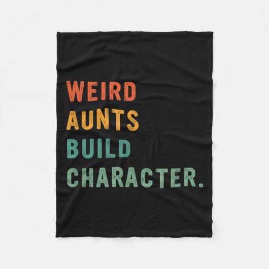 Weird Aunts Build Character Retro Funny Auntie Mot フリースブランケット (正面)