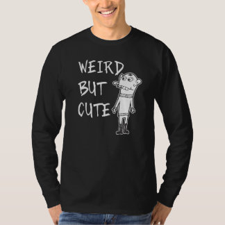 Weird But Cute Attitude Word  6 Tシャツ