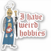 "Weird Hobbies" ナイト カットビニールステッカー シール (正面)