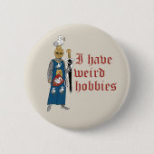 "Weird Hobbies" Knight Button 缶バッジ (正面)