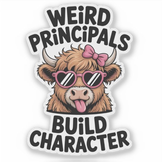 Weird Principals Build Character Funny Cow School シール (正面)