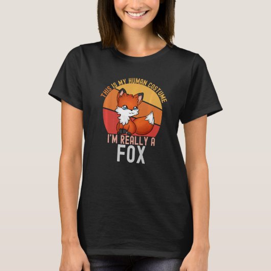Weird This is My Human Costume I'm Really A Fox  M Tシャツ (正面)