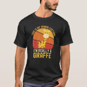 Weird This is My Human Costume I'm Really A Giraff Tシャツ (正面)