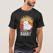 Weird This is My Human Costume I'm Really A Rabbi  Tシャツ (正面)