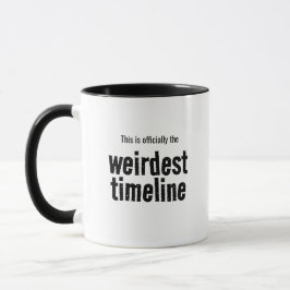 Weirdest Timeline Funny Coffee Hot Beverage Mug マグカップ