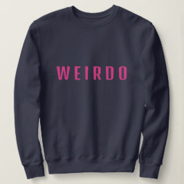 WEIRDO個人おもしろい主義者 スウェットシャツ