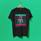 WEIRDO繰り返しタイポグラフィグラフィックデザイン Tシャツ