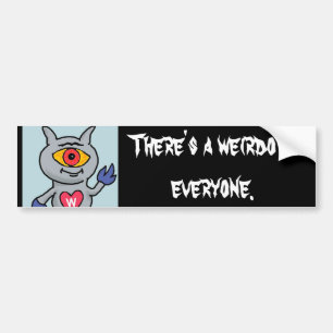 Weirdozoid -皆に変人があります バンパーステッカー