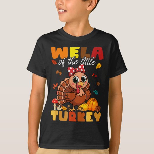 Wela Of The Little Turkey Thanksgiving Baby Shower Tシャツ (正面)