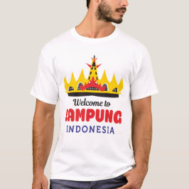 Welcom to Lampung T-Shirt Tシャツ