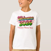 Welcome 2026 Happy New Year Tシャツ (正面)