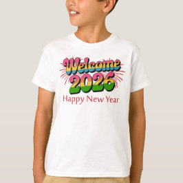 Welcome 2026 Happy New Year Tシャツ