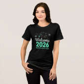 Welcome 2026 Happy New Year T-Shirt トライブレンドＴシャツ (正面全面)