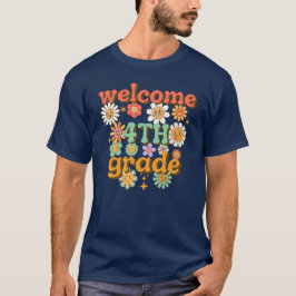 WELCOME 4TH GRADE  BACK TO SCHOOL FIRST DAY SCHOOL Tシャツ