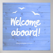 Welcome Aboard Blue and White Fun Sailing ポスター (正面)