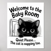 Welcome Baby Room Quiet Cat Napping Poster ポスター (正面)
