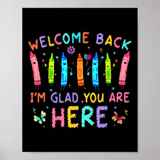 Welcome Back I'm Glad You're Here Back To School T ポスター (正面)