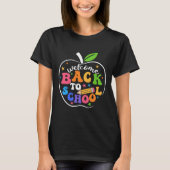 Welcome Back I'm Glad You're Here Back To School T Tシャツ (正面)