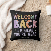 Welcome Back I'm Glad You're Here First Day School クッション (ブランケット)