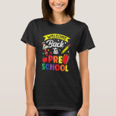 Welcome Back To Preschool Teacher Back To School P Tシャツ (正面)