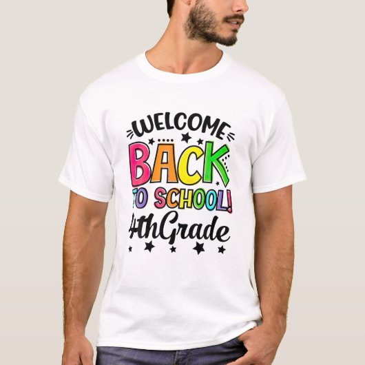 Welcome Back To School 4Th Grade Back To School Tシャツ (正面)