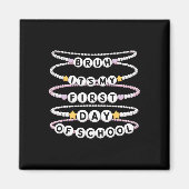 Welcome Back To School Bracelets First Day Of Scho マグネット (正面)