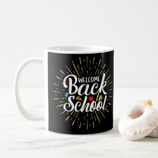 Welcome Back To School First Day Of School コーヒーマグカップ