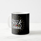Welcome Back To School First Day Of School コーヒーマグカップ (正面左)