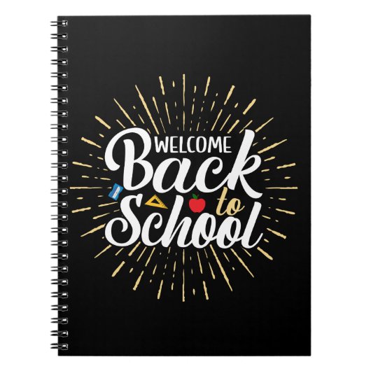 Welcome Back To School First Day Of School ノートブック (正面)
